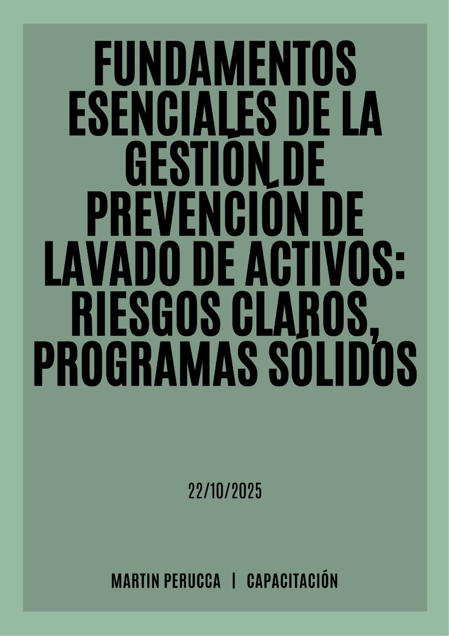 Fundamentos esenciales de la gestión de prevención de lavado de activos — Martin Perucca